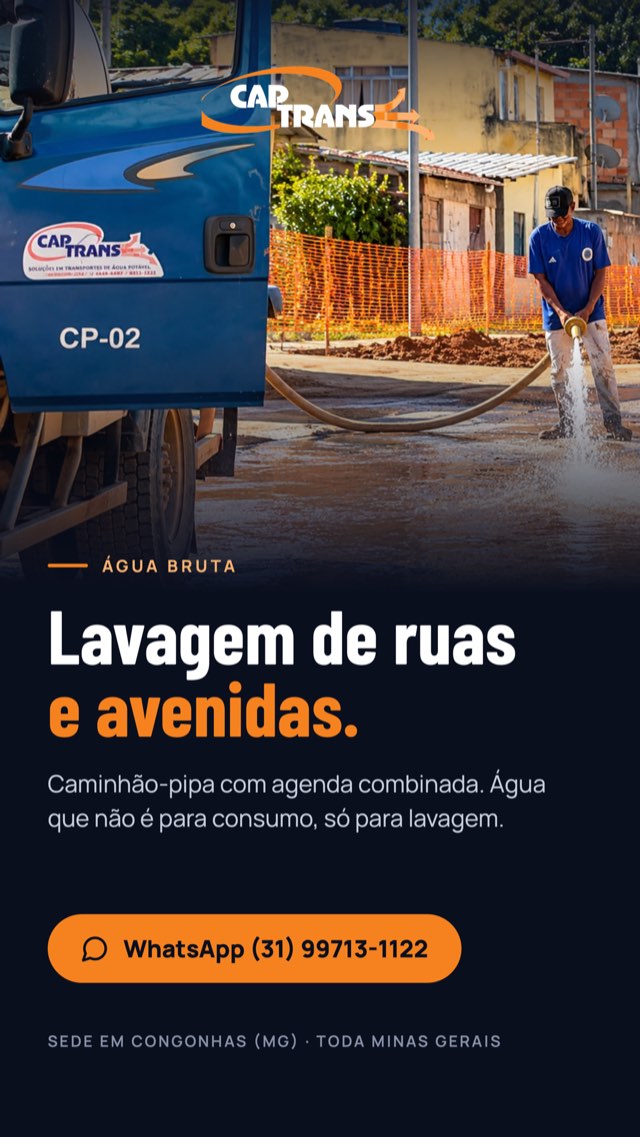 Arte da Captrans: Lavagem de ruas e avenidas. Caminhão-pipa com agenda combinada. Água que não é para consumo, só para lavagem. WhatsApp (31) 99713-1122.